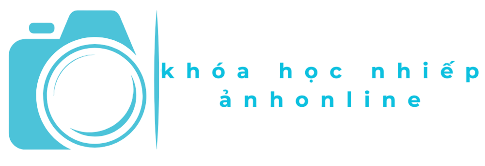 KHÓA HỌC NHIẾP ẢNH ONLINE